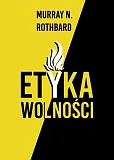 Etyka wolności Etyka wolności