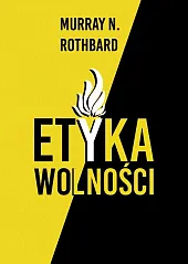 Etyka wolnościN.Murray Rothbard