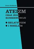 Ateizm oraz jego konsekwencje Ateizm oraz jego konsekwencje