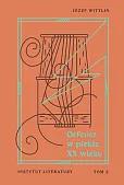 Orfeusz w piekle XX wieku Tom 2 Orfeusz w piekle XX wieku Tom 2