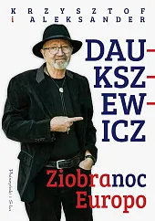 Ziobranoc, EuropoAleksander Daukszewicz