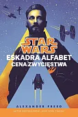 Star Wars Eskadra Alfabet Cena zwycięstwa Tom 3