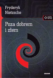 Poza dobrem i złemFryderyk Nietzsche