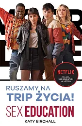 Sex Education Ruszamy na trip życiaKaty Birchall