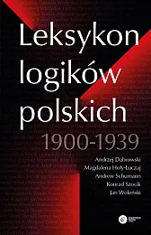 Leksykon logików polskich 1900-1939Andrzej Dąbrowski Leksykon logików polskich 1900-1939Andrzej Dąbrowski