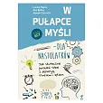 W pułapce myśli - dla nastolatków