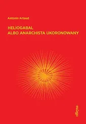 Heliogabal albo anarchista ukoronowany