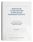 Instytucje i uczestnictwo w procesach demokratycznych