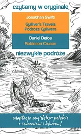 Czytamy w oryginale Niezwykłe podróże Podróże Guliwera Robinson Crusoe