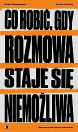 Co robić, gdy rozmowa staje się niemożliwa Co robić, gdy rozmowa staje się niemożliwa