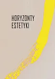 Horyzonty estetyki Studia dedykowane Iwonie Lorenc Horyzonty estetyki Studia dedykowane Iwonie Lorenc