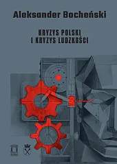 Kryzys Polski i kryzys ludzkościAleksander Bocheński