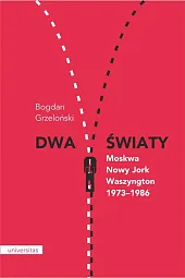 Dwa światyBogdan Grzeloński Dwa światyBogdan Grzeloński