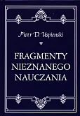 Fragmenty nieznanego nauczania Fragmenty nieznanego nauczania