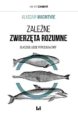 Zależne Zwierzęta Rozumne Zależne Zwierzęta Rozumne