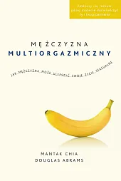 Mężczyzna multiorgazmicznyMantak Chia