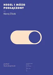 Hegel i mózg podłączonySlavoj Zizek Hegel i mózg podłączonySlavoj Zizek