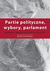 Partie polityczne, wybory, parlamentMarek Jarentowski