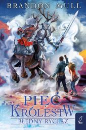 Pięć królestw Błędny rycerz Tom 2 Pięć królestw Błędny rycerz Tom 2