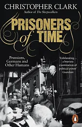 Prisoners of TimeChristopher Clark Prisoners of TimeChristopher Clark