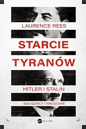 Starcie tyranów Hitler i Stalin sojusznicy i wrogowie