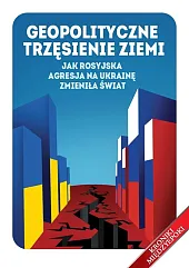 Geopolityczne trzęsienie ziemi