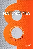 Matematyka Przygotowanie do egzaminu ósmoklasisty Zestawy zadań