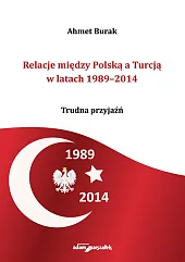 Relacje między Polską a Turcją w,Ahmet Burak