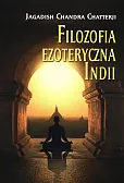 Filozofia ezoteryczna Indii Filozofia ezoteryczna Indii