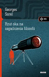 Rzut oka na zagadnienia filozofiiGeorges Sorel