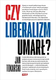 Czy liberalizm umarł?