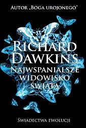 Najwspanialsze widowisko świataRichard Dawkins Najwspanialsze widowisko świataRichard Dawkins