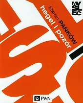 Hegel i pozórMarcin Pańkow Hegel i pozórMarcin Pańkow