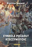 Symbole pożarły rzeczywistość Symbole pożarły rzeczywistość