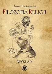Filozofia religii WykładJanusz Dobieszewski
