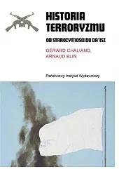 Historia terroryzmu Od starożytności do Da’isz