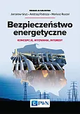 Bezpieczeństwo energetyczne Bezpieczeństwo energetyczne