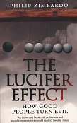 The Lucifer Effect The Lucifer Effect