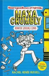Nieprzypadkowe przypadki Maxa Crumbly