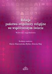 Relacje państwo-wspólnoty religijne we współczesnym świecie.Maria Marczewska-Rytko