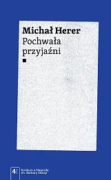 Pochwała przyjaźniMichał Herer