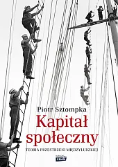 Kapitał społecznyPiotr Sztompka