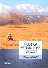 Pustka wielkich ciszŁukasz Supergan