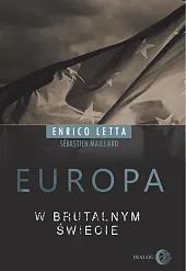 Europa w brutalnym świecieLetta Enrico