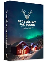 Szczęśliwy jak łosośAnna Kurek