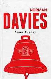 Serce EuropyNorman Davies