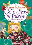 Poeci dla dzieci Co piszczy w trawie i inne wiersze