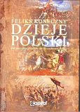 Dzieje Polski od początku Piastów do III rozbioru Polski Dzieje Polski od początku Piastów do III rozbioru Polski