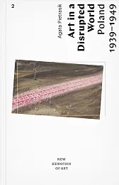 Art in a Disrupted World Poland,Agata Pietrasik Art in a Disrupted World Poland,Agata Pietrasik