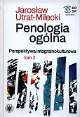 Penologia ogólna Perspektywa integralnokulturowa Tom 2 Penologia ogólna Perspektywa integralnokulturowa Tom 2